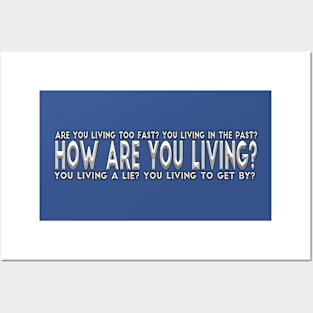 How Are You Living Posters and Art